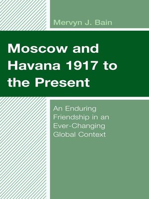 cover image of Moscow and Havana 1917 to the Present